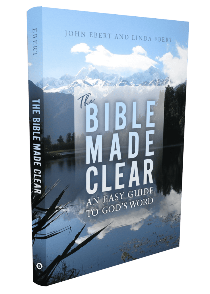 the bible made clear cover by john and linda ebert